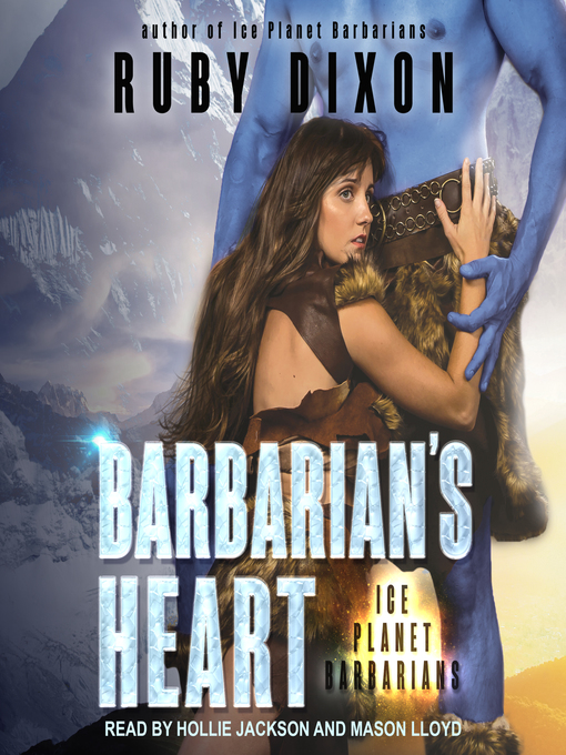Title details for Barbarian's Heart by Ruby Dixon - Available